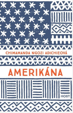 Amerikána - Chimamanda Ngozi Adichieová