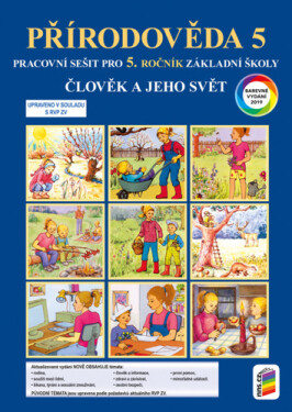 Člověk a jeho svět - Přírodověda 5 (barevný pracovní sešit), 7. vydání