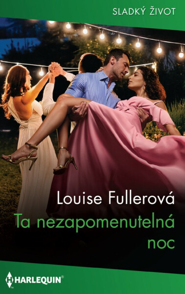 Ta nezapomenutelná noc - Louise Fullerová