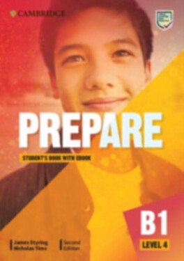 Prepare 4/B1 Student´s Book with eBook, 2nd - James Styring