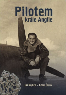 Pilotem krále Anglie (poškozená) - Jiří Rajlich, Karel Černý