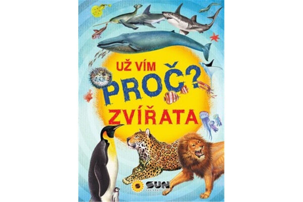 Už vím proč? Zvířata,