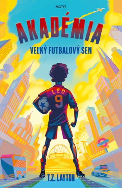 Akadémia Veľký futbalový sen - T. Z. Layton
