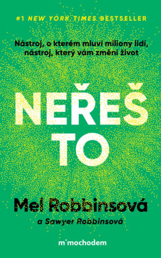 Neřeš to - Mel Robbinsová