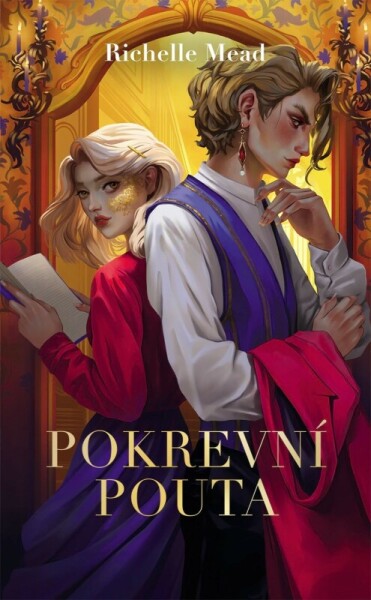 Pokrevní pouta (poškozené) - Richelle Mead