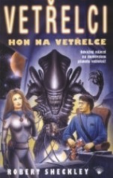 Vetřelci - Hon na vetřelce - Robert Sheckley