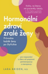 Hormonální zdraví zralé ženy ženy Lara Briden