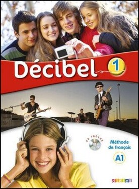 Décibel 1 A1 Livre + CD + DVD - kolektiv autorů