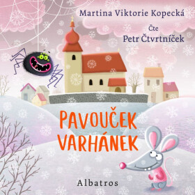 Pavouček Varhánek (audiokniha - čte Petr Čtvrtníček) - Bohumil Havel