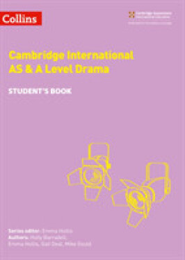 Cambridge Advanced International AS & A Level Drama Student's Book - Barradell, Holly; Beattie Rebekah; Deal Gail; Gould, Mike