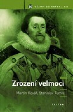 Zrození velmoci - Martin Kovář, Stanislav Tumis - e-kniha