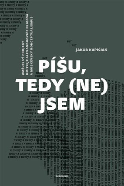 Píšu, tedy (ne)jsem Kapičiak Jakub