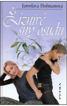 Žíznivé sny osudu