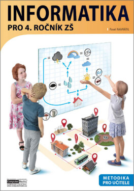 Informatika pro ročník ZŠ Metodika pro