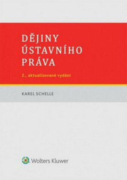 Dějiny ústavního práva (poškozená) - Karel Schelle