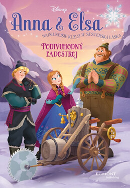 Anna a Elsa - Podivuhodný ľadostroj - Erica David