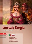 Lucrezia Borgia A1/A2 (TJ-SJ) - Valeria De Tommaso