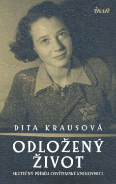 Odložený život - Dita Krausová - e-kniha