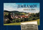 Jimramov včera dnes Miroslava Procházková