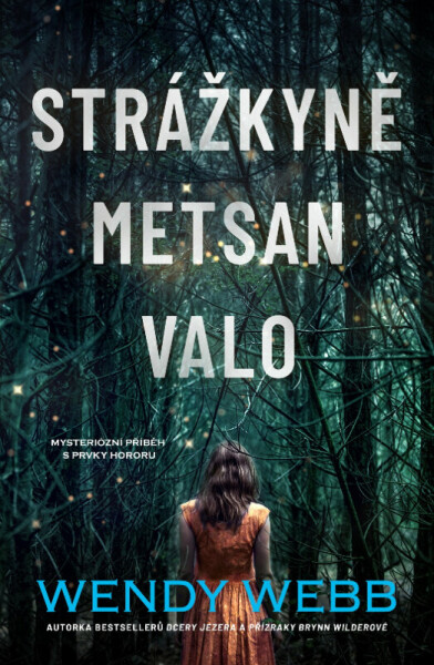 Strážkyně Metsan Valo (poškozená) - Wendy Webb