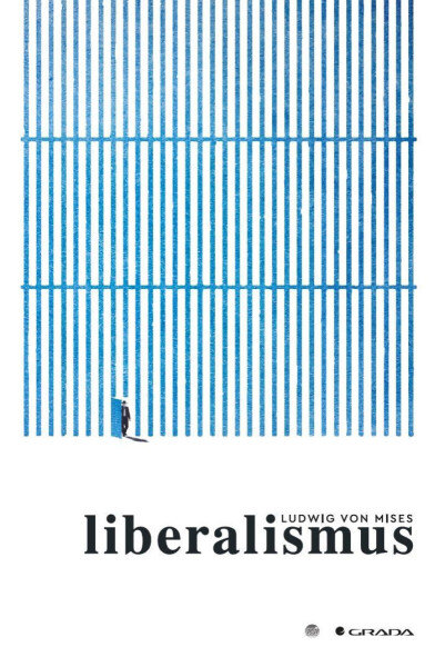 Liberalismus - Ludwig von Mises