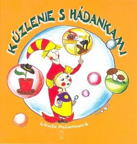 Kúzlenie s hádankami - Libuše Pečonková