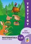Testíky pro druháky – matematika, 3. díl (barevný pracovní sešit), 3. vydání