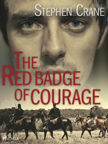 The Red Badge of Courage - Stephen Crane