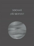 Sochař Jiří Seifert Jitka Hlaváčková,
