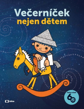 Večerníček nejen dětem - Kolektiv autorú