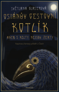 Osianův cestovní kotlík - Světlana Glaserová
