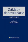 Základy daňové teorie Cvičebnice