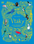 Vtáky a ich výnimočné schopnosti - Ben Hoare
