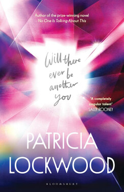 Will There Ever Be Another You - Patricia Lockwood