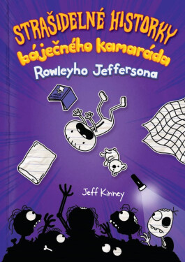 Strašidelné historky báječného kamaráda - Jay Kinney