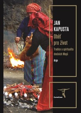Oběť pro život Jan Kapusta