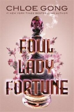 Foul Lady Fortune, vydání Chloe Gong