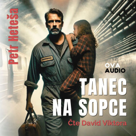 Tanec na sopce - Petr Heteša - audiokniha