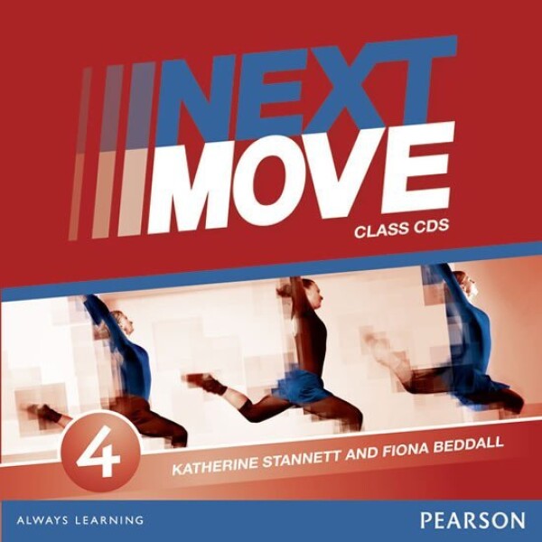 Next Move 4 Class Audio CDs - Katherine Stannert