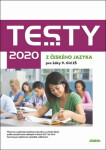 Testy 2020 z českého jazyka pro žáky 9. tříd ZŠ - Kolektiv autorů