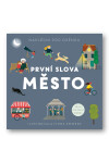 První slova Město
