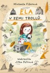 Ela v zemi trollů - Michaela Fišarová - e-kniha