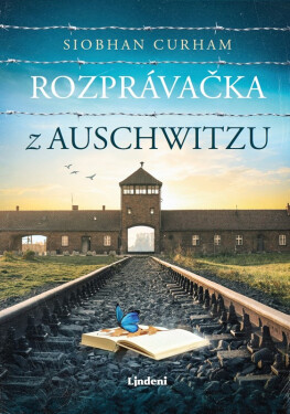 Rozprávačka z Auschwitzu - Siobhan Curham