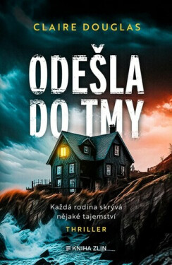 Odešla do tmy (poškozená) - Claire Douglas