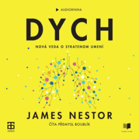 Dych - James Nestor - audiokniha