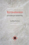 Být kvakerem průvodce pro začátečníky Geoffrey Durham