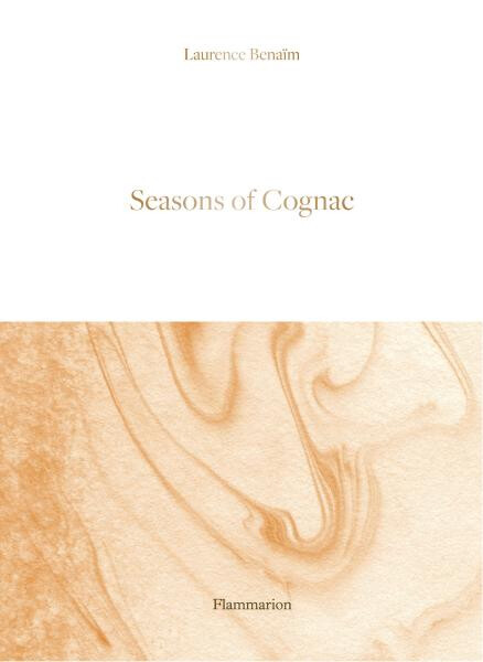 Seasons of Cognac Laurence Benaim