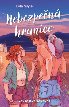 Nebezpečná hranice (Ranč Rebel Blue 3) - Lyla Sage
