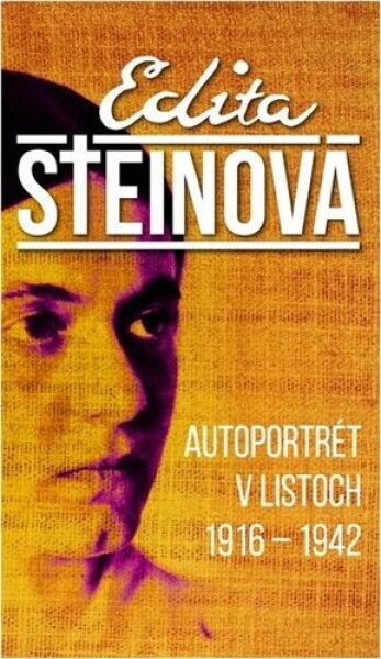 Autoportrét listoch 1916 1942 Edita Steinová; Milan Krankus