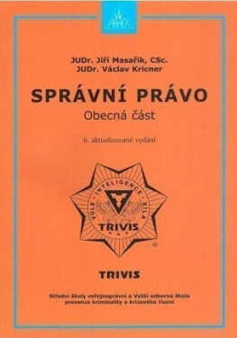 Správní právo obecná část, JUDr. Václav Kricner